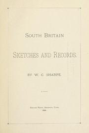 Cover of: South Britain sketches and records. by W. C. Sharpe
