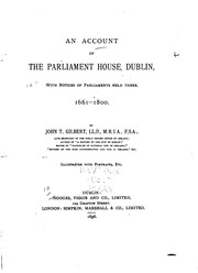 Cover of: An account of the Parliament House, Dublin: with notices of parliaments held there, 1661-1800