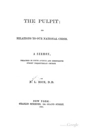 Cover of: The Pulpit: Its Relations to Our National Crisis: A Sermon, Preached in Fifth Avenue and ...