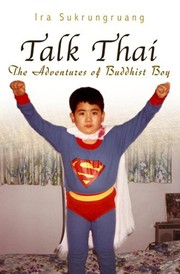 Talk Thai by Ira Sukrungruang