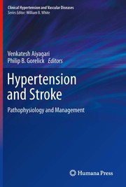 Cover of: Hypertension and stroke: pathophysiology and management