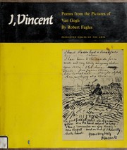 Cover of: I, Vincent: poems from the pictures of Van Gogh