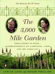 Cover of: The 3,000 Mile Garden: An Exchange of Letters Between Two Eccentric Gourmet Gardeners