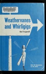 Cover of: Weathervanes & whirligigs.