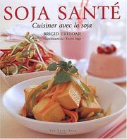 Cover of: Soja sante cuisiner avec le soja