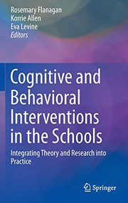 Cover of: Cognitive and Behavioral Interventions in the Schools