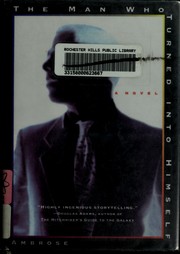 Cover of: The man who turned into himself by David Ambrose