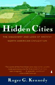 Cover of: Hidden Cities: The Discovery and Loss of Ancient North American Civilization