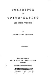 Cover of: Coleridge and Opium-Eating and Other Writings by Thomas De Quincey
