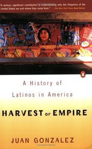 Harvest of Empire by Juan Gonzalez
