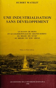 Une industrialisation sans développement by Hubert Watelet