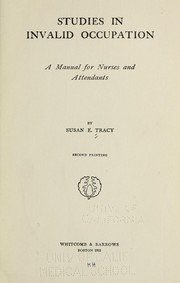 Cover of: Studies in invalid occupation: a manual for nurses and attendants