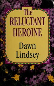 Cover of: The reluctant heroine