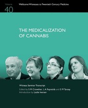 Cover of: The Medicalization of Cannabis by S. M. Crowther, L. A. Reynolds, E. M. Tansey