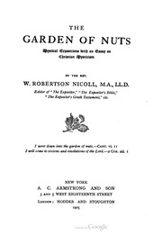Cover of: The Garden Of Nuts: Mystical Expositions With An Essay On Christian Mysticism
