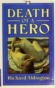 Cover of: Death of a Hero by Richard Aldington