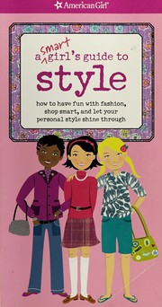 Cover of: A smart girl's guide to style by Sharon Cindrich