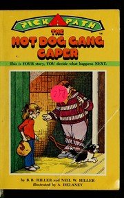 Cover of: The Hot Dog Gang Caper (Pick-A-Path No 15)