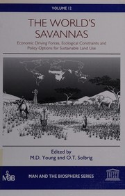 Cover of: World of Savannas: Economic Driving Force, Ecological Constraints and Policy (Man and the Biosphere Series)