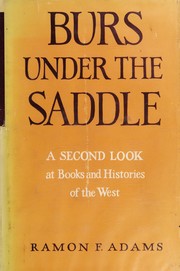 Cover of: Burs under the saddle: a second look at books and histories of the West