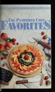 Cover of: The Pampered Chef favorites. by Pampered Chef, Ltd