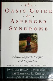 Cover of: The OASIS guide to Asperger syndrome: advice, support, insights, and inspiration