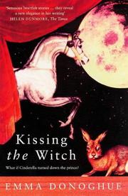 Kissing the Witch by Emma Donoghue