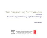 Cover of: The elements of photography: understanding and creating sophisticated images