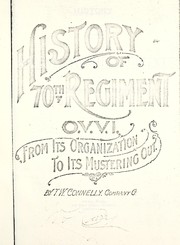 History of the Seventieth Ohio Regiment by T. W. Connelly