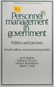 Cover of: Personnel management in government: politics and process