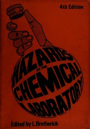 Hazards in the Chemical Laboratory by L. Bretherick