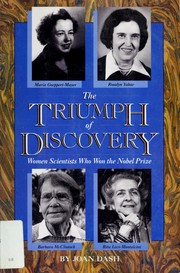 Cover of: The triumph of discovery: women scientists who won the Nobel Prize