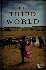 Cover of: The Third World: opposing viewpoints