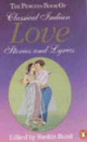 The Penguin book of classical Indian love stories and lyrics