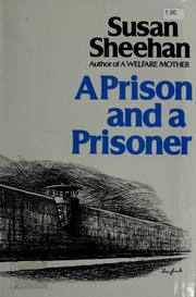 Cover of: A prison and a prisoner by Susan Sheehan