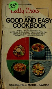 Cover of: Good And Easy Cookbook by Betty Crocker
