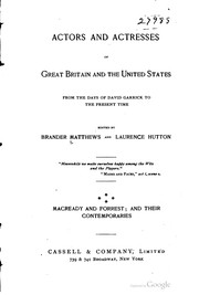 Cover of: Actors and actresses of Great Britain and the United States: from the days of David Garrick to the present time.
