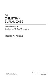 The Christian burial case by McInnes, Thomas N