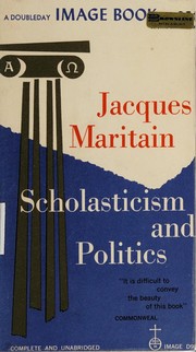 Cover of: Scholasticism and politics.