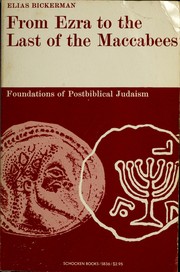 Cover of: From Ezra to the Last of the Maccabees (Foundations of Post-Biblical Judaism)