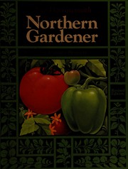 Cover of: The Harrowsmith Northern Gardener