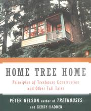 Cover of: Home tree home: principles of treehouse construction and other tall tales