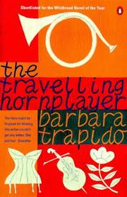 Cover of: The Travelling Horn Player by Barbara Trapido