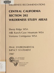 Cover of: Department of the Interior, final environmental impact statement, wilderness recommendations for section 202 wilderness study areas, analyzed in the 1982 draft EIS for the central California study areas