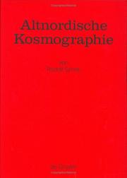 Cover of: Altnordische Kosmographie: Studien und Quellen zu Weltbild und Weltbeschreibung in Norwegen und Island vom 12. bis zum 14. Jahrhundert
