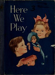 Cover of: Here we play by William Henry Burton