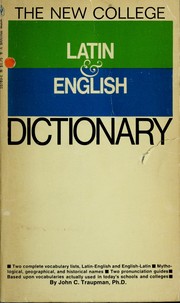 Cover of: The new collegiate Latin & English dictionary by John C. Traupman