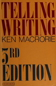 Cover of: Telling writing by Ken Macrorie