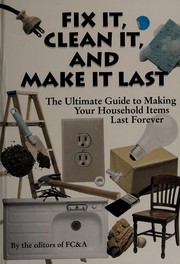 Cover of: Fix It, Clean It, And Make It Last