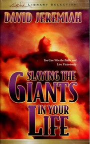 Cover of: Slaying the Giants in Your Life (A Billy Graham Library Selection)